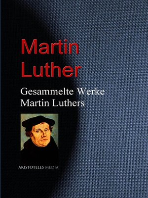 cover image of Gesammelte Werke Martin Luthers